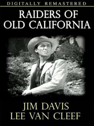 Raiders of Old California (фильм 1957)