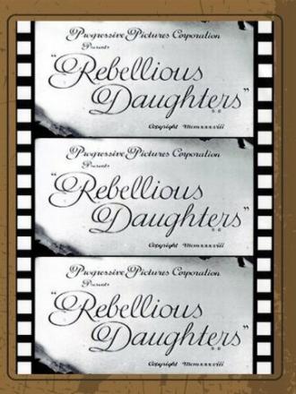 Rebellious Daughters (фильм 1938)