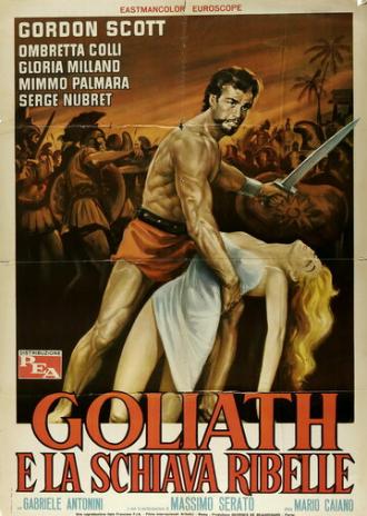 Goliath e la schiava ribelle (фильм 1963)