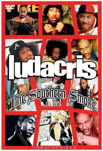 Ludacris: The Southern Smoke (фильм 2006)
