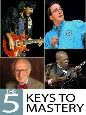 The 5 Keys to Mastery (фильм 2005)