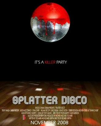 Splatter Disco (фильм 2007)