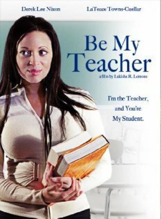 Be My Teacher (фильм 2011)