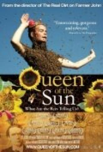 Королева солнца: Что нам говорят пчёлы? (фильм 2010)