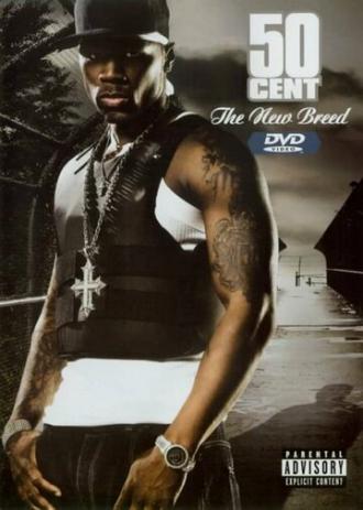 50 Cent: The New Breed (фильм 2003)