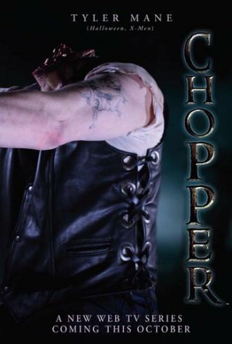 Chopper (сериал 2011)