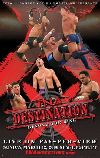 TNA Назначение X (фильм 2006)