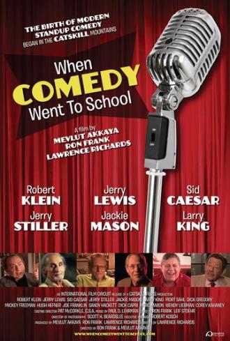 When Comedy Went to School (фильм 2013)