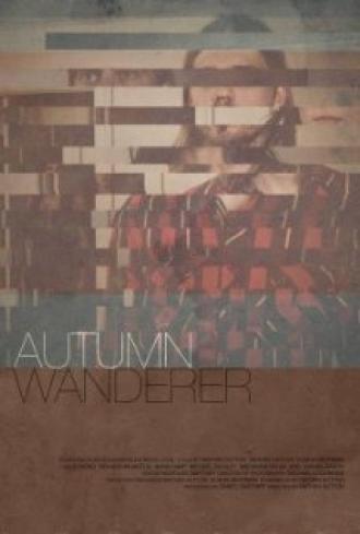 Autumn Wanderer (фильм 2013)