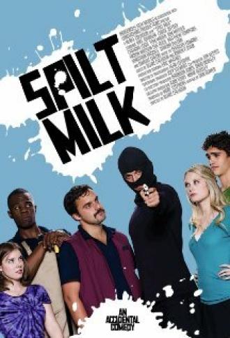 Spilt Milk (фильм 2010)