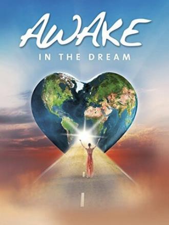 Awake in the Dream (фильм 2013)