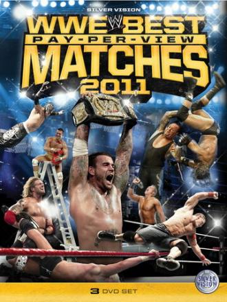 Best Pay Per View Matches of 2011