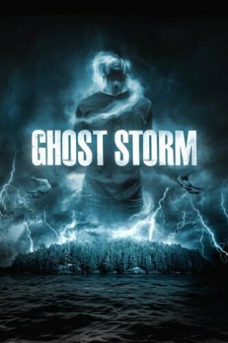 Ghost Storm (фильм 2012)