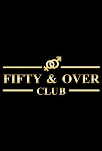 Fifty and Over Club (фильм 2015)