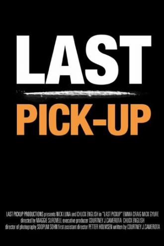 Last Pickup (фильм 2015)