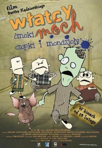 Wlatcy móch: Cmoki, czopki i mondzioly (фильм 2009)