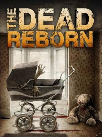 The Dead Reborn (фильм 2013)
