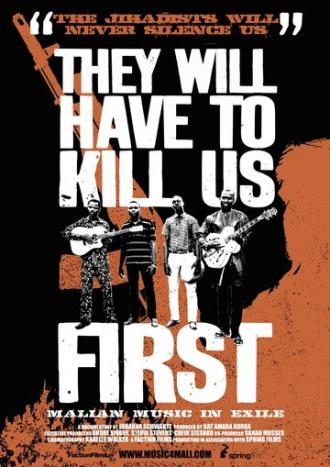 They Will Have to Kill Us First (фильм 2015)