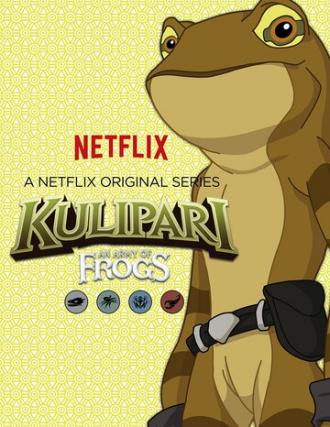 Kulipari: An Army of Frogs (сериал 2016)