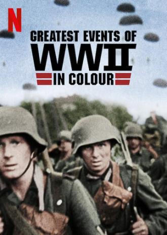 Величайшие события Второй мировой войны (сериал 2019)