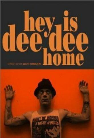 Hey! Is Dee Dee Home? (фильм 2002)