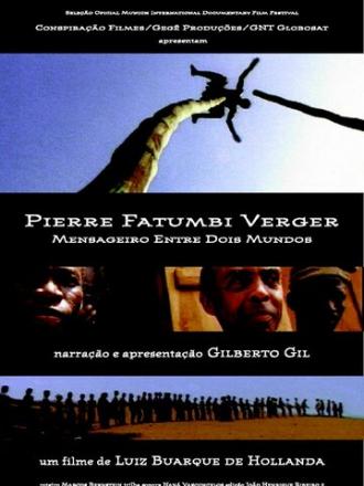 Pierre Fatumbi Verger: Mensageiro Entre Dois Mundos (фильм 2000)