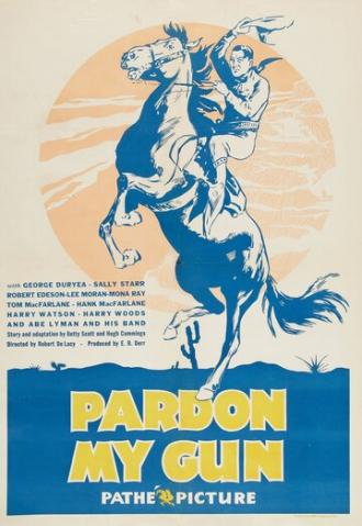 Pardon My Gun (фильм 1930)