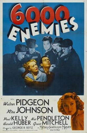 6,000 Enemies (фильм 1939)