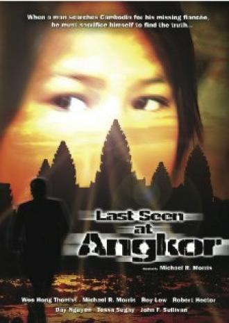 Last Seen at Angkor (фильм 2006)