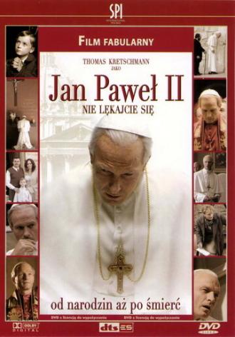 Без страха: Жизнь Папы Римского Иоанна Павла II (фильм 2005)