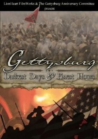 Gettysburg: Darkest Days & Finest Hours (фильм 2008)