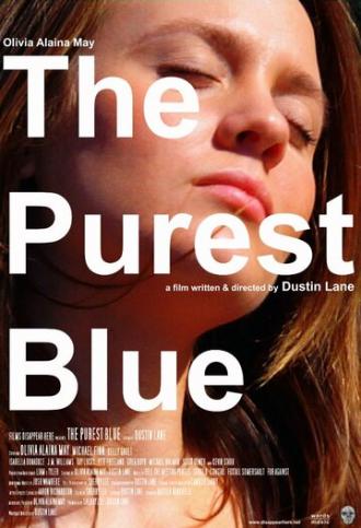 The Purest Blue (фильм 2010)