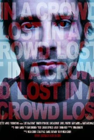 Lost in a Crowd (фильм 2011)