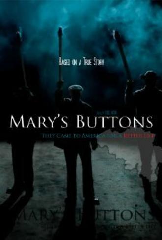 Mary's Buttons (фильм 2012)