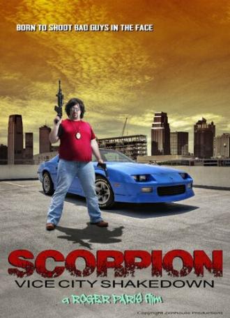 Scorpion: Vice City Shakedown (фильм 2016)