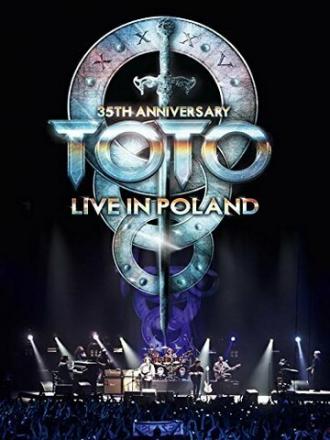 Toto: 35th Anniversary Tour Live in Poland (фильм 2014)