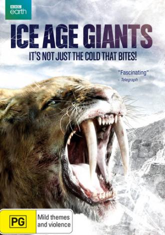 BBC: Гиганты ледникового периода (сериал 2013)