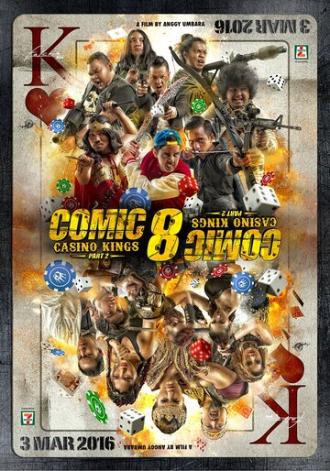Comic 8: Casino Kings Part 2 (фильм 2016)