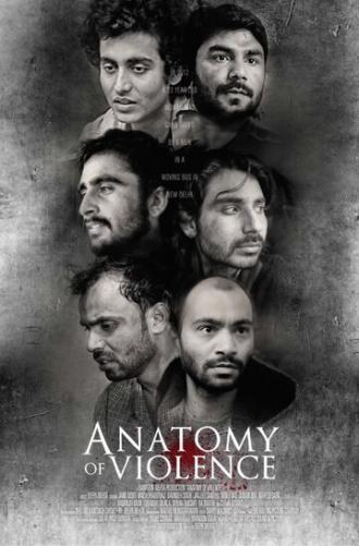 Anatomy of Violence (фильм 2016)