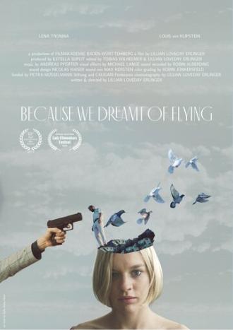 Потому что мы мечтали летать (фильм 2019)