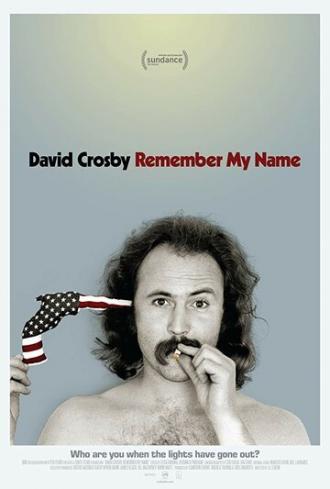 David Crosby: Remember My Name (фильм 2019)