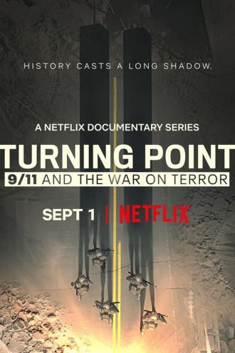Поворотный момент: 11 сентября и война с терроризмом (сериал 2021)