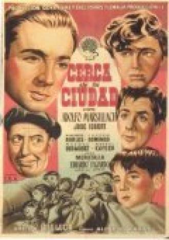Cerca de la ciudad (фильм 1952)