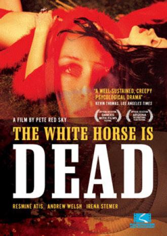 Белая лошадь мертва (фильм 2005)