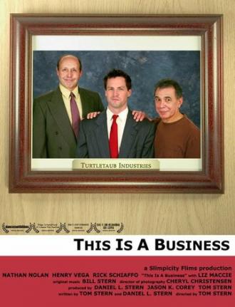 This Is a Business (фильм 2006)