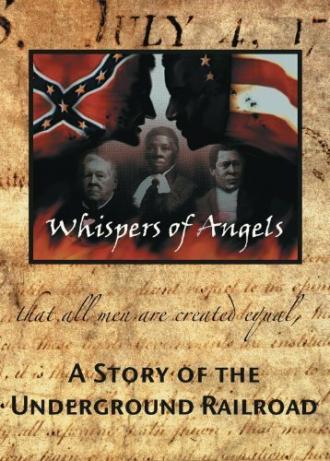 Whispers of Angels: A Story of the Underground Railroad (фильм 2002)