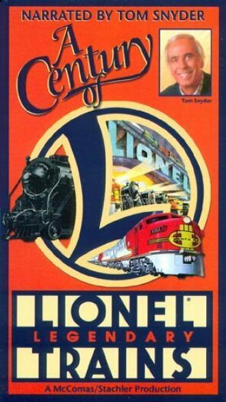 A Century of Lionel Legendary Trains (фильм 2000)
