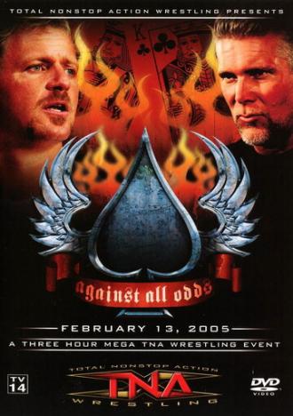 TNA Против всех сложностей (фильм 2005)