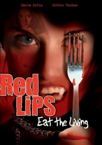 Red Lips: Eat the Living (фильм 2005)