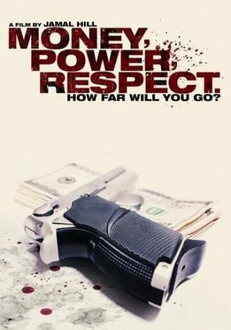 Money Power Respect (фильм 2006)